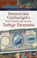 Osmanl'dan Cumhuriyet'e Trkiye Ekonomisi