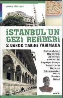 İstanbul'un Gezi Rehberi - 2 Gnde Tarihi Yarımada