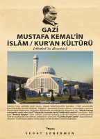 Gazi Mustafa Kemal'in slam - Kur'an Kltr
