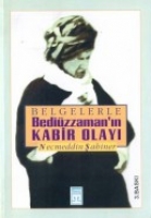 Belgelerle| Bedizzamann Kabir Olay