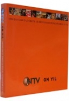 NTV On Yl / 1996'dan 2006'ya Trkiye ve Dnyada Fotoraflarla 10 Yl