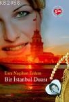 Bir İstanbul Duası Bir İstanbul Duası