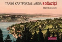 Tarihi Kartpostallarda Boğazii