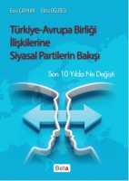 Trkiye - Avrupa Birliği İlişkilerine Siyasal Partilerin Bakışı
