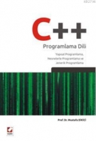 C++ Proglamlama Dili; (Yapısal Programlama, Nesnelerle Programlama ve Jenerik Programlama)
