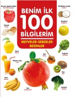 Meyveler-Sebzeler-Besinler - Benim lk 100 Bilgilerim