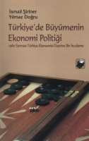 Trkiye'de Bymenin Ekonomi Politii
