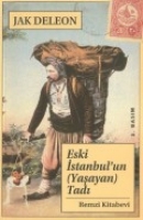 Eski İstanbul'un Yaşayan Tadı