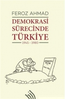 Demokrasi Srecinde Trkiye 1945 - 1980