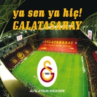 Ya Sen, Ya Hi! Galatasaray (CD)