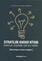 Stratejik Karar Kitab - Stratejik Dnme in Elli Model