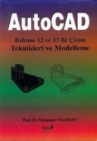 AutoCAD Release 12 ve 13 ile izim Teknikleri ve Modelleme