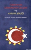 Trkiye'nin Demokratik Gelişimi ve Avrupa Birliği
