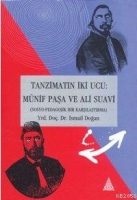 Tanzimatın İki Ucu Mnif Paşa ve Ali Suavi