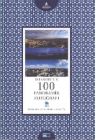 İstanbul'un 100 Panoramik Fotoğrafı