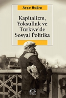 Kapitalizm, Yoksulluk ve Trkiye'de Sosyal Politika