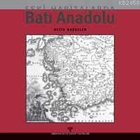 Eski Haritalarda Batı Anadolu