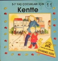 Çevremiz Dizisi-11-Kentte Çevremiz Dizisi-11-Kentte