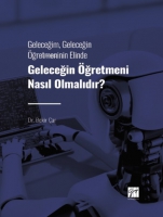 Geleceğim, Geleceğin Öğretmeninin Elinde Geleceğin Geleceğim, Geleceğin Öğretmeninin Elinde Geleceğin