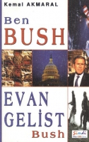 Ben Bush Evan Gelist Bush