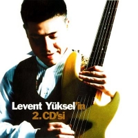 Levent Yksel'in 2.CD'si