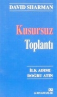 KUSURSUZ TOPLANTI KUSURSUZ TOPLANTI