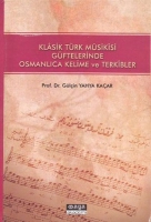 Klasik Trk Musikisi Gftelerinde Osmanlıca Kelime ve Terkibler