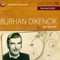 TRT Ariv Serisi 172: Burhan Dikencik'ten Semeler (CD)