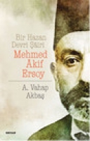 Bir Hazan Devri airi Mehmed Akif Ersoy