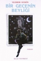Bir Gecenin Beyliği Bir Gecenin Beyliği