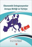Ekonomik Entegrasyonlar Avrupa Birliği ve Trkiye