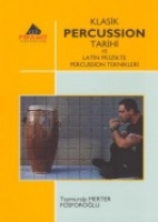 Klasik Percussion Tarihi ve Latin Mzikte Percussion Teknikleri