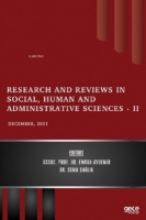 Research and Reviews in Social, Human and Administrative Sciences Ş II - December 2021
