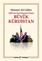 ABD'nin Neo-Osmanl Projesi Byk Krdistan