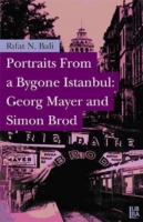 Portraits From a Bygone stanbul: Georg Mayer and Simon Brod