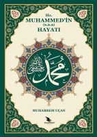 Hz. Muhammed'in  (s.a.v) Hayatı