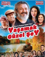 Yaşamak Güzel Şey Yaşamak Güzel Şey