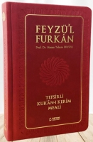 Feyz'l Furkan Tefsirli Kur'an- Kerim Meali (Orta Boy, Tefsirli Meal, Ciltli) - Bordo