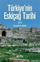 Trkiye'nin Eskiağ Tarihi 3