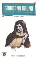 Giordano Bruno Hayat ve Felsefi almalar