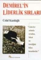 Demirel'in Liderlik Sırları Demirel'in Liderlik Sırları