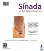 Sinada Kltr Sanat ve Edebiyat Dergisi Yıl 3 Sayı: 11 İlkbahar 2016
