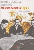 Milli Mcadele Dnemi Dış Etkiler ve Mustafa Kemal'in Tepkisi