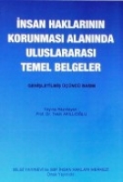 İnsan Haklarının Korunması Alanında Ulus.temel Belgeler İnsan Haklarının Korunması Alanında Ulus.temel Belgeler