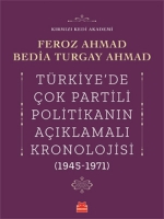Trkiye'de ok Partili Politikann Aklamal Kronolojisi (1945-1971)