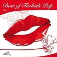 Best of Turkish Pop Vol. 3