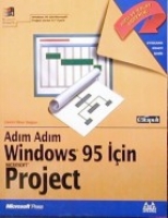 Adım Adım Microsoft Windows 95 İin Microsoft Project
