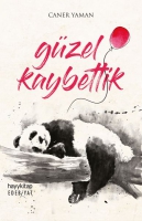 Güzel Kaybettik Güzel Kaybettik