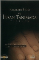 Karakter Bilim ve İnsan Tanımada Testler Karakter Bilim ve İnsan Tanımada Testler