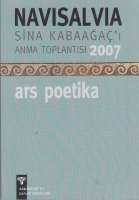 Navisalvia Sina Kabaağa'ı Anma Toplantısı 2007 - Ars Poetika